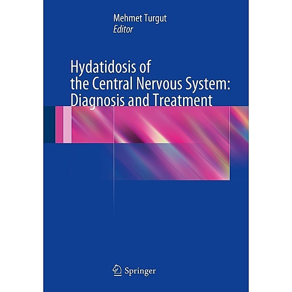 Hydatidosis of the Central Nervous System: Diagnosis and Treatment