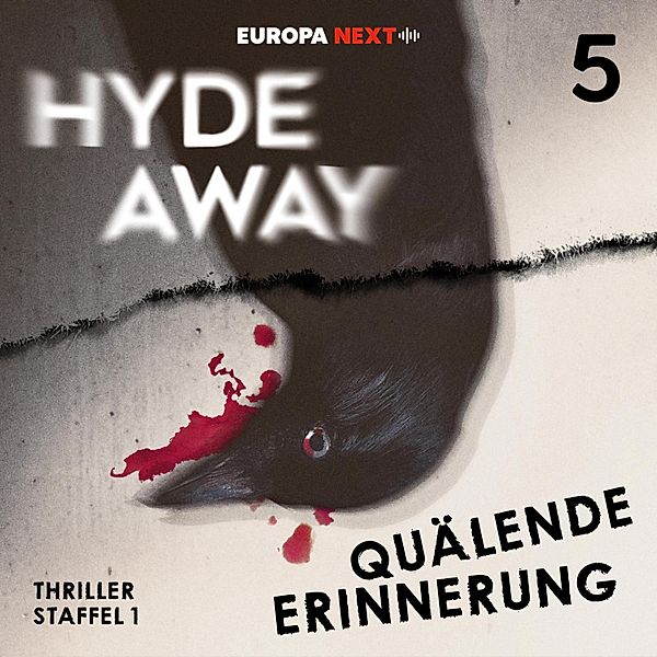 Hyde Away - 5 - Staffel 01: Seelenschatten, Folge 05: Quälende Erinnerung, Christian Gailus