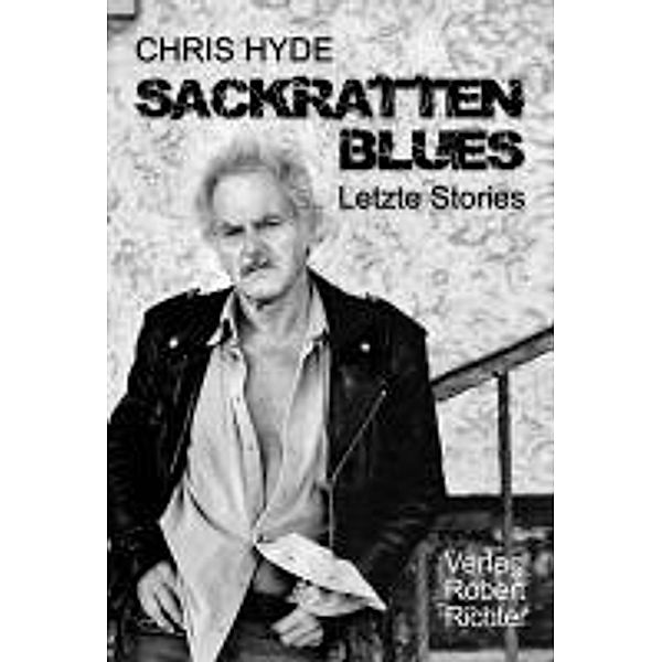 Hyde, C: Sackratten Blues, Chris Hyde