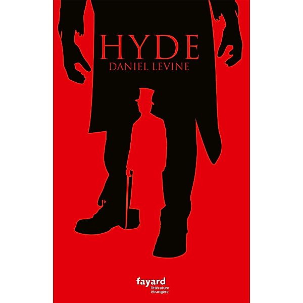 Hyde / Littérature étrangère, Daniel Levine