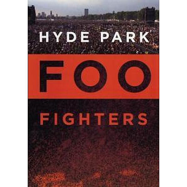 Hyde Park, Foo Fighters