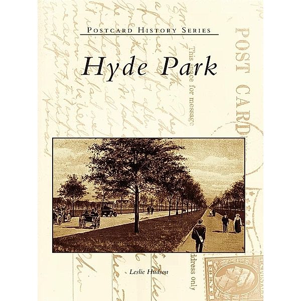 Hyde Park, Leslie Hudson