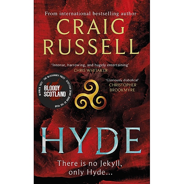 Hyde: WINNER OF THE 2021 McILVANNEY PRIZE FOR BEST CRIME BOOK OF THE YEAR, Craig Russell