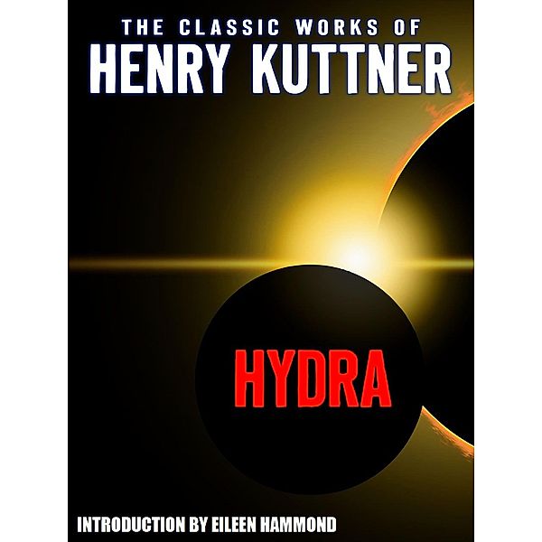 Hydra, Henry Kuttner