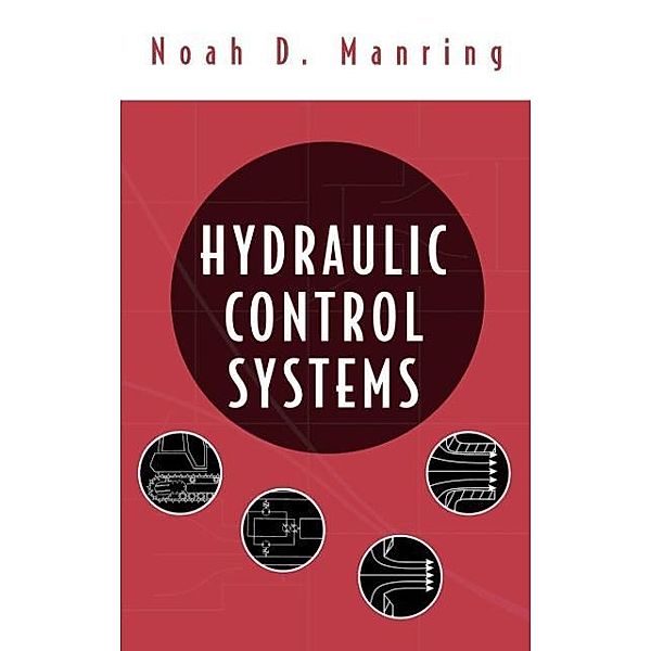 Hydraulic Control Systems, Noah Manring