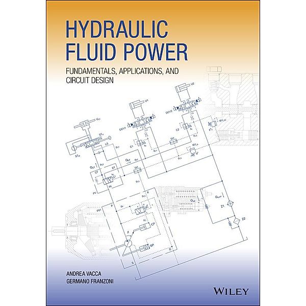 Hydraulic Fluid Power, Andrea Vacca, Germano Franzoni