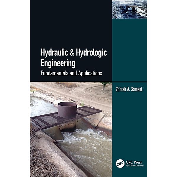 Hydraulic & Hydrologic Engineering, Zohrab A. Samani