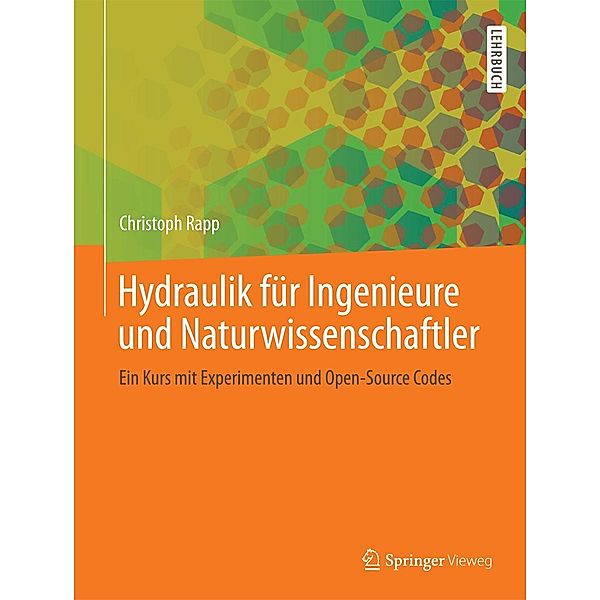 Hydraulik für Ingenieure und Naturwissenschaftler, Christoph Rapp