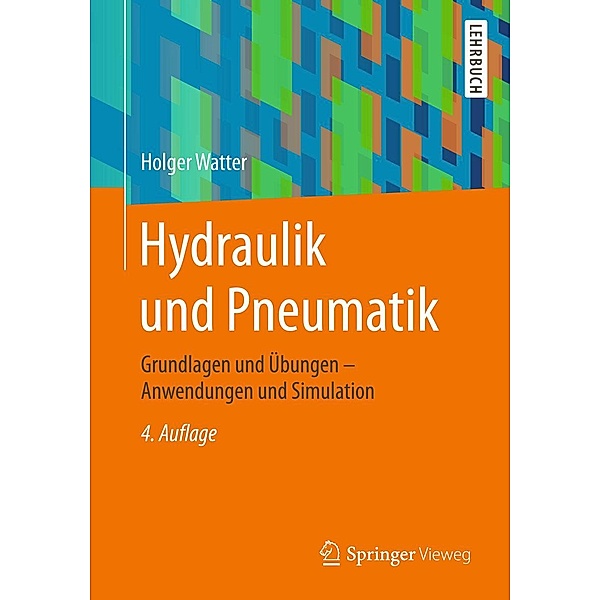 Hydraulik und Pneumatik, Holger Watter