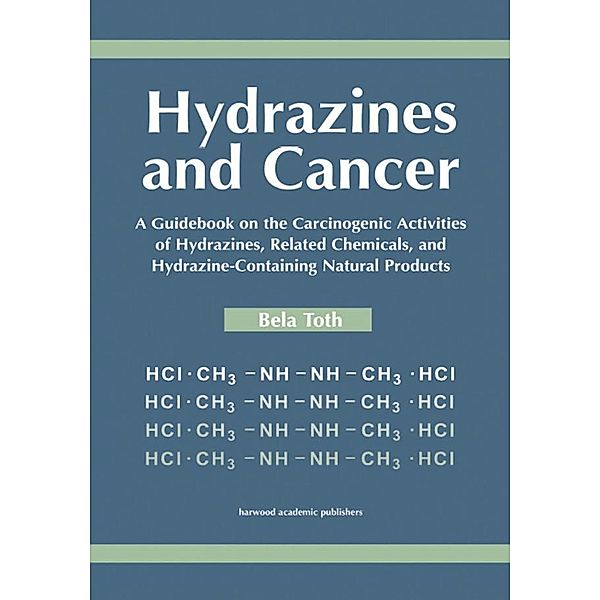 Hydrazines and Cancer, Bela Toth