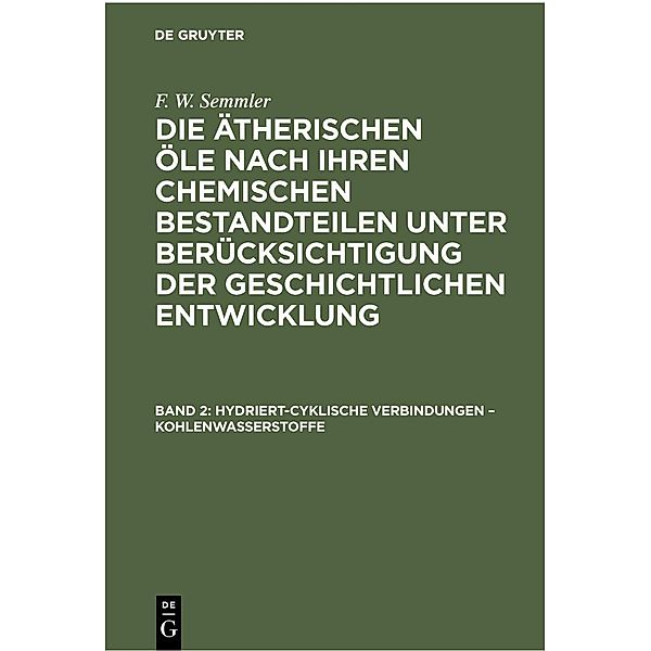 Hydriert-cyklische Verbindungen - Kohlenwasserstoffe, F. W. Semmler