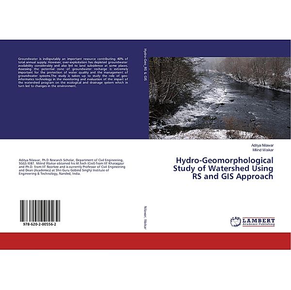 Hydro-Geomorphological Study of Watershed Using RS and GIS Approach, Aditya Nilawar, Milind Waikar