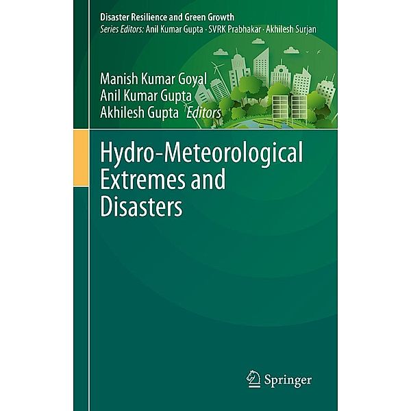 Hydro-Meteorological Extremes and Disasters / Disaster Resilience and Green Growth