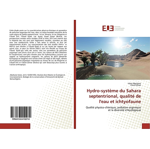 Hydro-système du Sahara septentrional, qualité de l'eau et ichtyofaune, Islam Aberkane, Cherif Ghazi