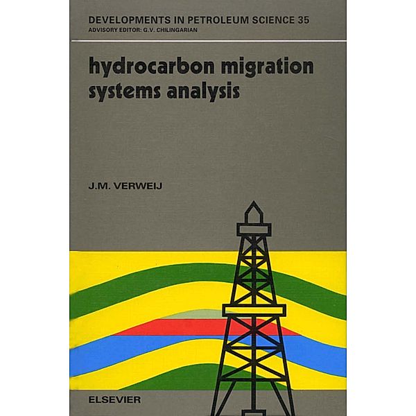 Hydrocarbon Migration Systems Analysis, J. M. Verweij