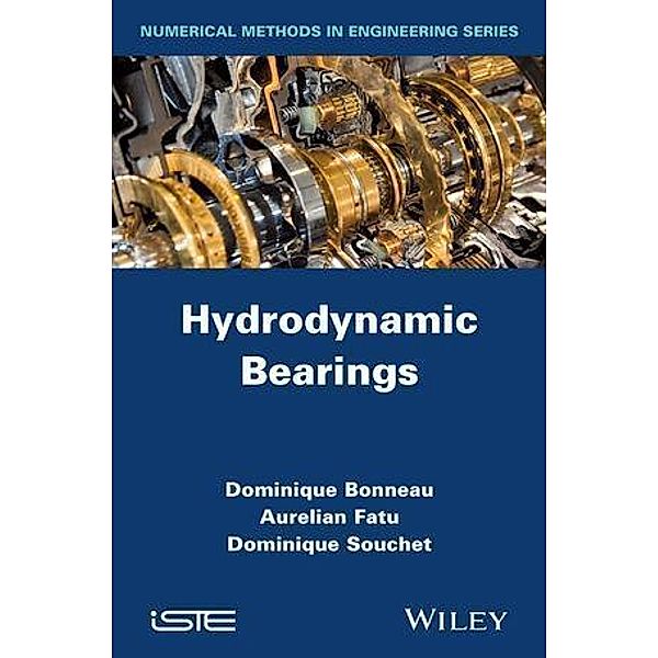 Hydrodynamic Bearings, Dominique Bonneau, Aurelian Fatu, Dominique Souchet