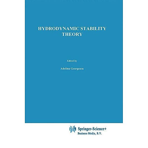 Hydrodynamic stability theory, A. Georgescu