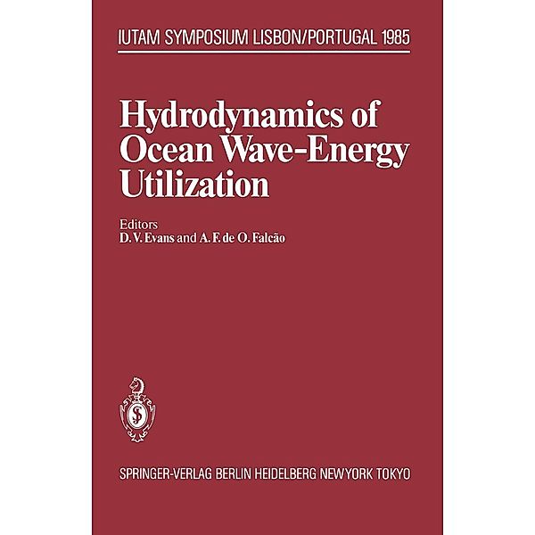 Hydrodynamics of Ocean Wave-Energy Utilization / IUTAM Symposia