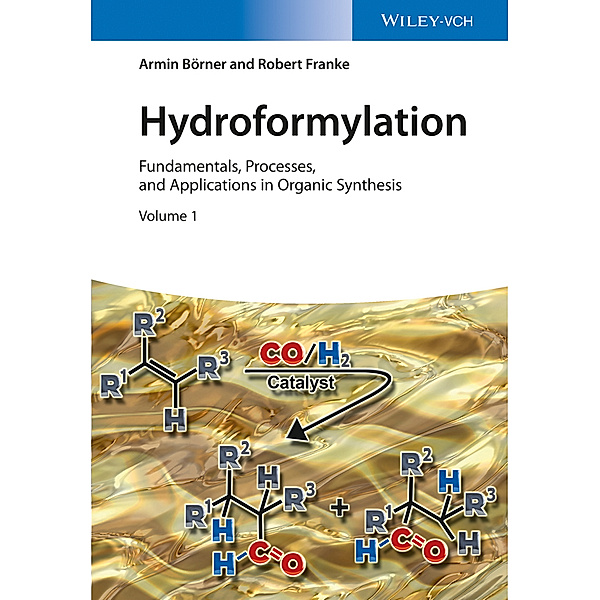 Hydroformylation, 2 Vols., Armin Börner, Robert Franke