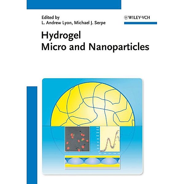 Hydrogel Micro and Nanoparticles