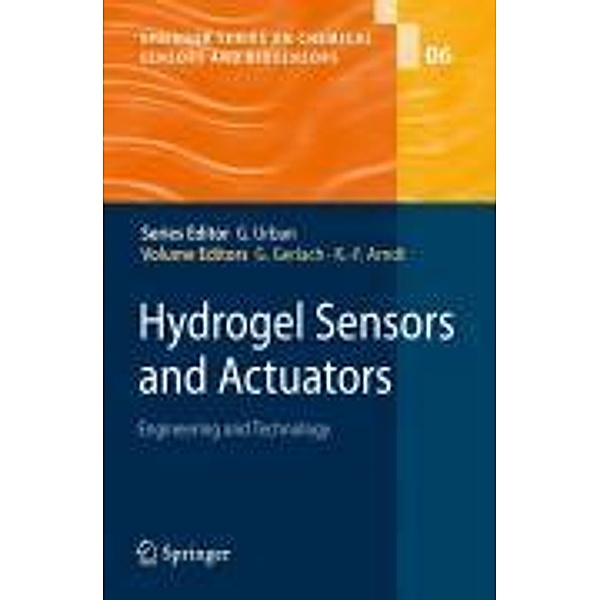 Hydrogel Sensors and Actuators / Springer Series on Chemical Sensors and Biosensors Bd.6