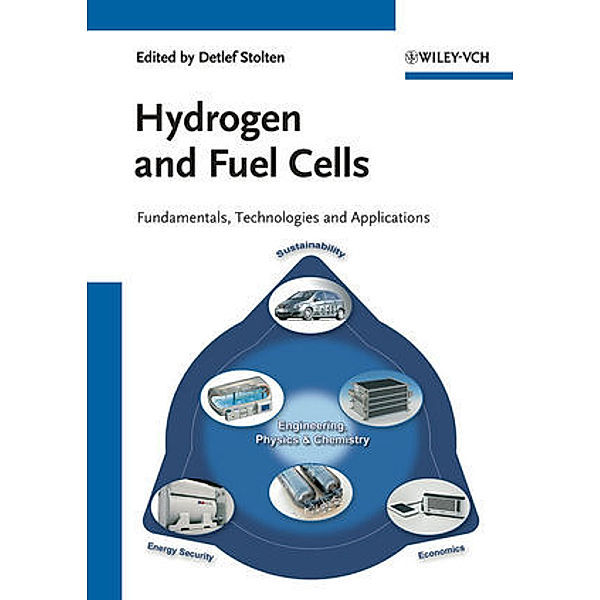 Hydrogen and Fuel Cells, Detlef Stolten
