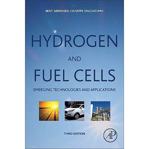 Hydrogen and Fuel Cells, Bent Sorensen, Giuseppe Spazzafumo