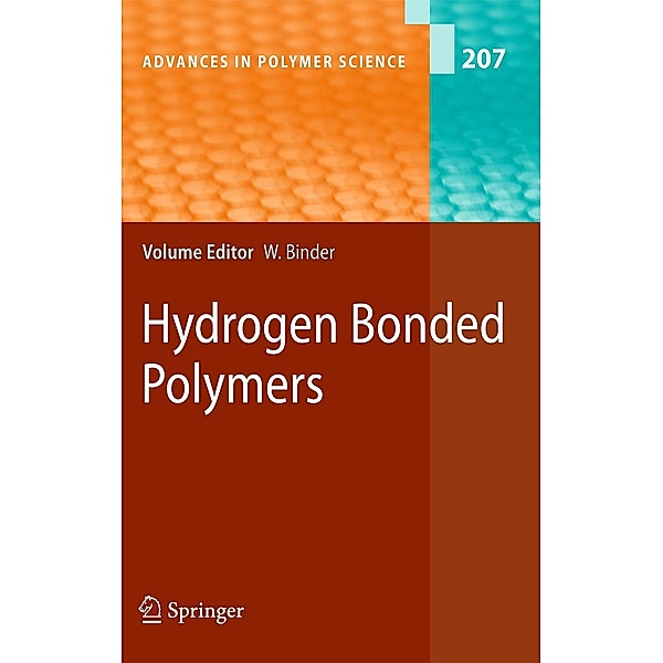 Hydrogen Bonded Polymers / Advances in Polymer Science Bd.207