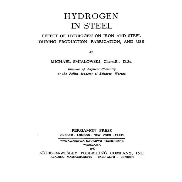 Hydrogen in Steel, Michael Smialowski