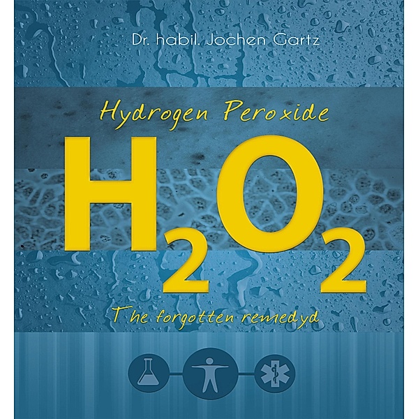 Hydrogen Peroxide, Jochen Gartz