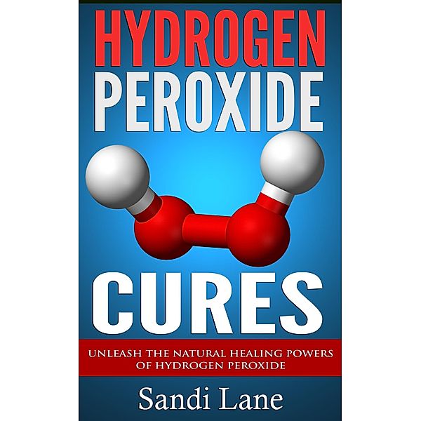 Hydrogen Peroxide Cures, Sandi Lane