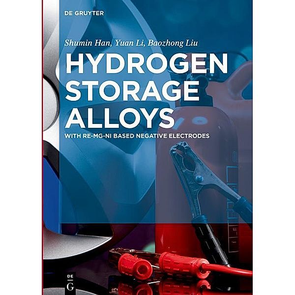 Hydrogen Storage Alloys, Shumin Han, Yuan Li, Baozhong Liu
