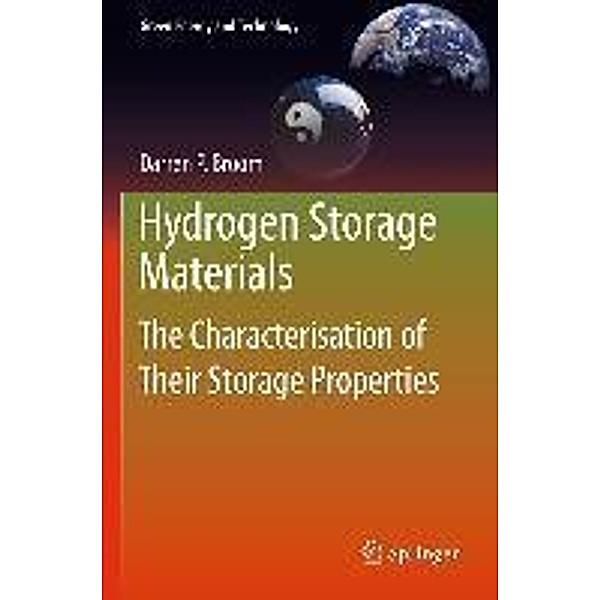 Hydrogen Storage Materials / Green Energy and Technology, Darren P. Broom
