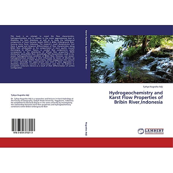 Hydrogeochemistry and Karst Flow Properties of Bribin River,Indonesia, Tjahyo Nugroho Adji