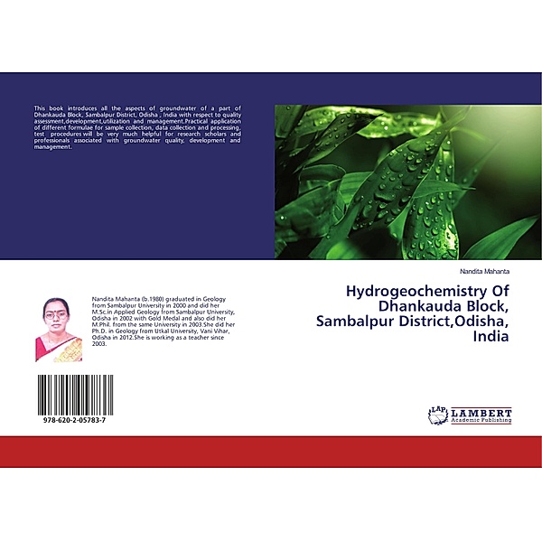 Hydrogeochemistry Of Dhankauda Block, Sambalpur District,Odisha, India, Nandita Mahanta