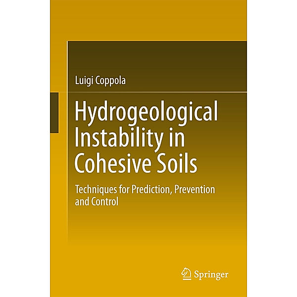 Hydrogeological Instability in Cohesive Soils, Luigi Coppola