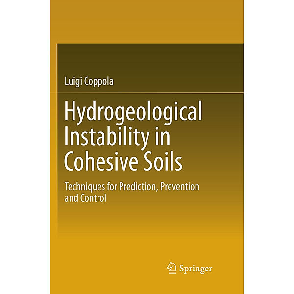Hydrogeological Instability in Cohesive Soils, Luigi Coppola