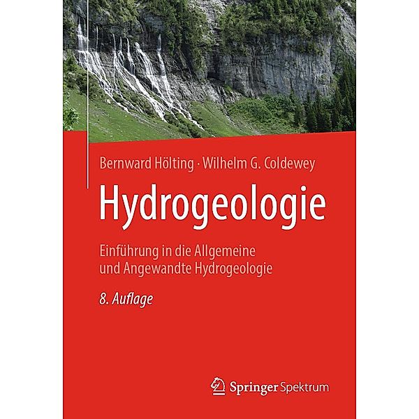 Hydrogeologie, Bernward Hölting, Wilhelm G. Coldewey