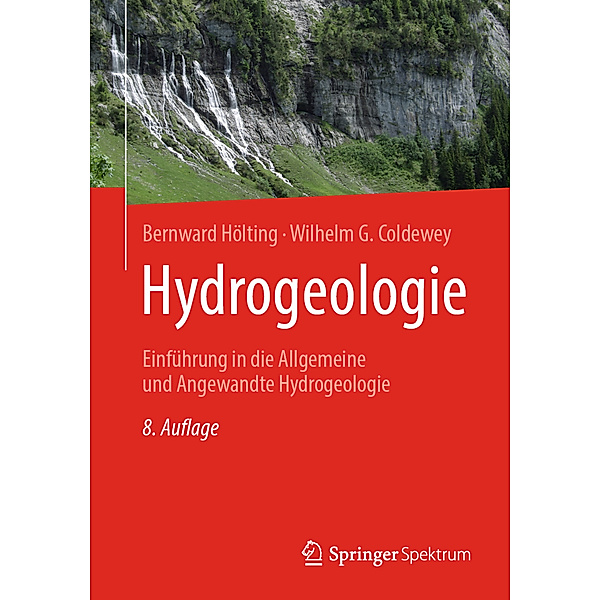 Hydrogeologie, Bernward Hölting, Wilhelm G. Coldewey