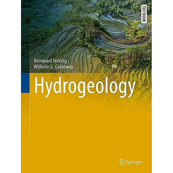 Hydrogeology / Springer Textbooks in Earth Sciences, Geography and Environment, Bernward Hölting, Wilhelm G. Coldewey