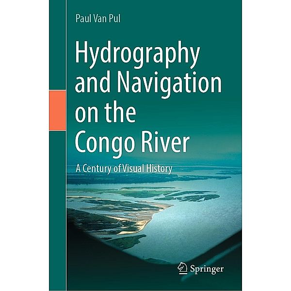 Hydrography and Navigation on the Congo River, Paul Van Pul