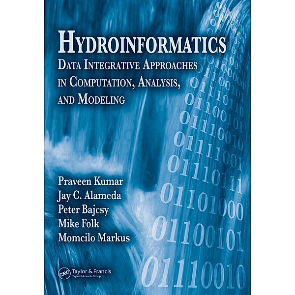 Hydroinformatics, Praveen Kumar, Mike Folk, Momcilo Markus, Jay C. Alameda