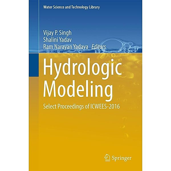 Hydrologic Modeling / Water Science and Technology Library Bd.81