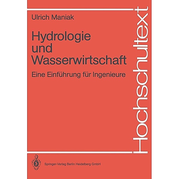 Hydrologie und Wasserwirtschaft / Hochschultext, Ulrich Maniak