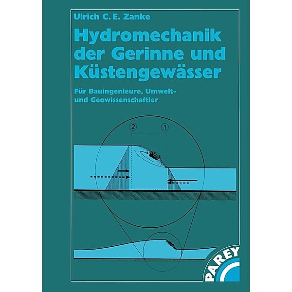 Hydromechanik der Gerinne und Küstengewässer, Ulrich C. Zanke