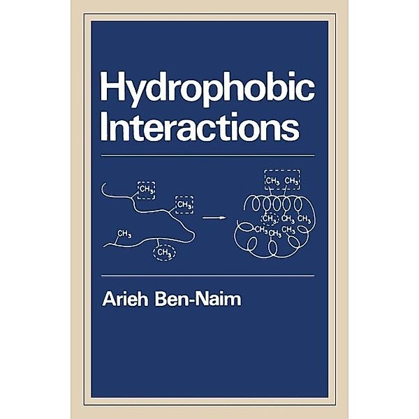 Hydrophobic Interactions, Arieh Y. Ben-Naim