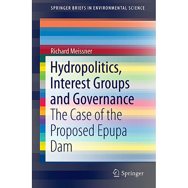 Hydropolitics, Interest Groups and Governance, Richard Meissner