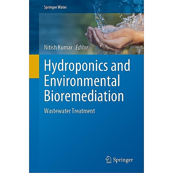 Hydroponics and Environmental Bioremediation / Springer Water