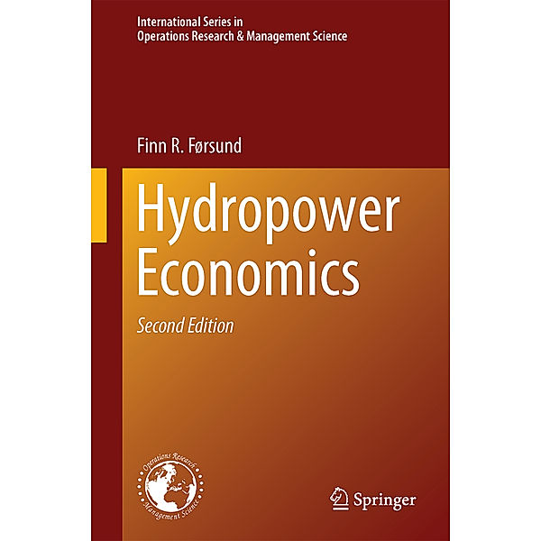 Hydropower Economics, Finn R. Førsund