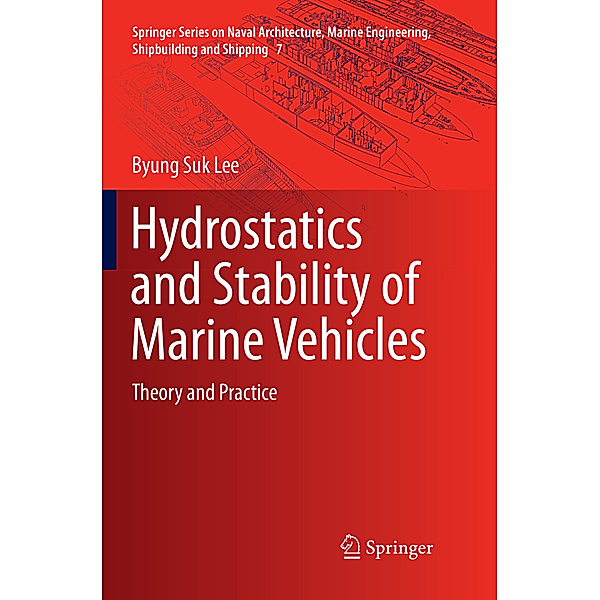 Hydrostatics and Stability of Marine Vehicles, Byung Suk Lee